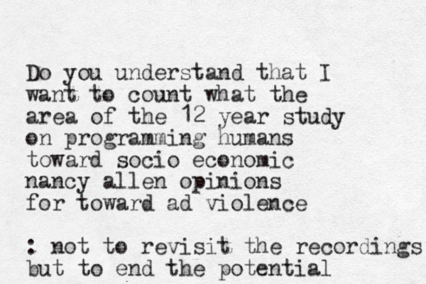 Do you understand that I want to count what the area of the 12 year study on programming humans toward socio economic nancy allen opinions for toward ad violence : not to revisit the recordings but to end the potential