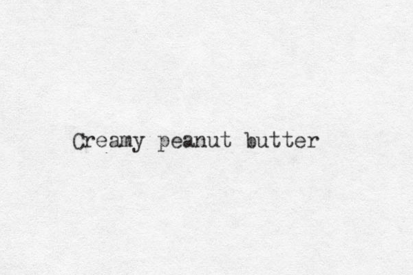 Creamy peanut butter