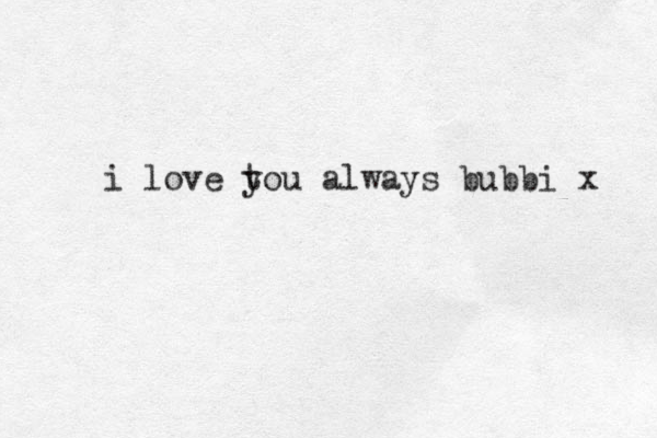 i love tou y always bubbi x 