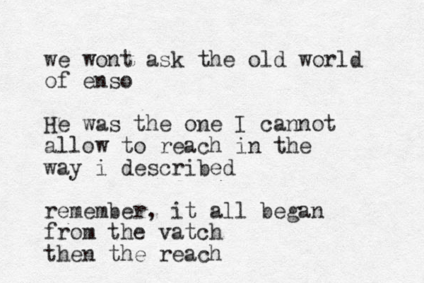 we wont ask the old world of enso He was the one I cannot allow to reach in the way i described remember, it all began from the vatch then the reach 