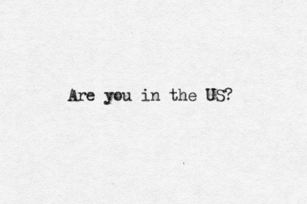 Are you in the US?