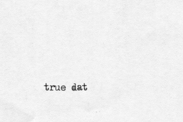 true dat