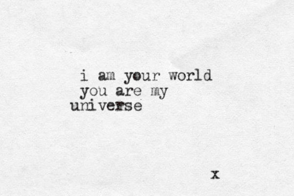 i am your world you are my niver u se x