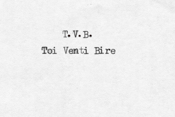 T.V.B. Toi Venti Bire 