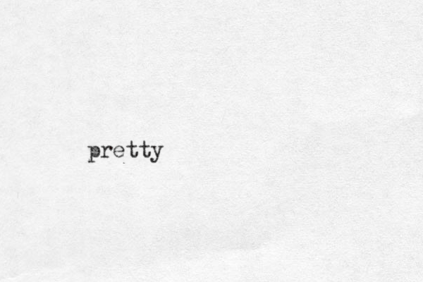 pretty
