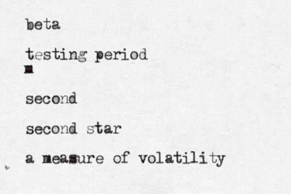 beta testing period m second second star a measure of volatility