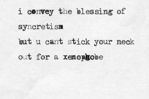 i convey the blessing of syncretism but u cant stick your neck out for a xenopgo h h hobe