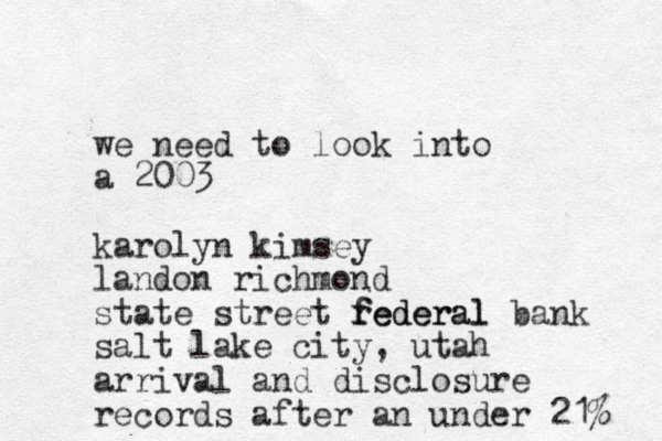 we need to look into a 2003 karolyn kimsey landon richmond state street rederal f federal bank salt lake city, utah arrival and disclosure records after an under 21% 