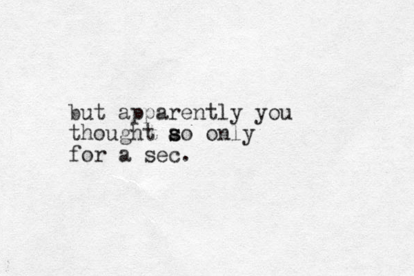 but apparently you thought ao s s only for a sec. 