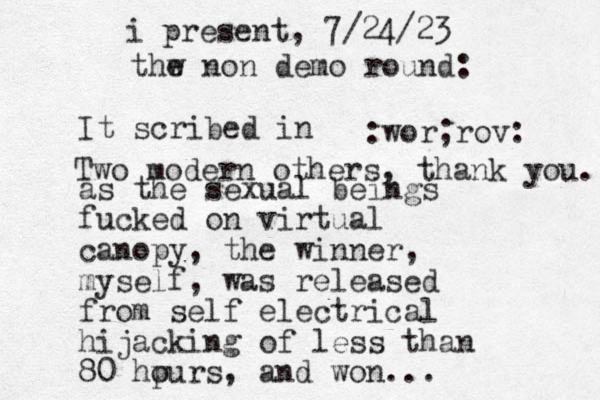 It scribed in as the sexual beings fucked on virtual canopy, the winner, myself, was released from self electrical hijacking of less than 80 hpurs o , and won... :wor;rov: i present, 7/24/23 thw e non demo round: Two modern others, thank you. 