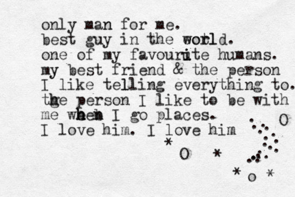 only man n for me . best guy in the eotl wor rld. one of my favourute i i i humans. my y best friend & the person I like tell lling everything to. tge h h person I like to be with me when e he h h h b n n I go places. I love him. I love him m . . . . . . . . . . . . . . . . . . . * * * * O o O 