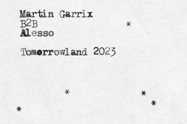 Martin Garrix B2B Alesso Tomorrowland 2023 * * * * *