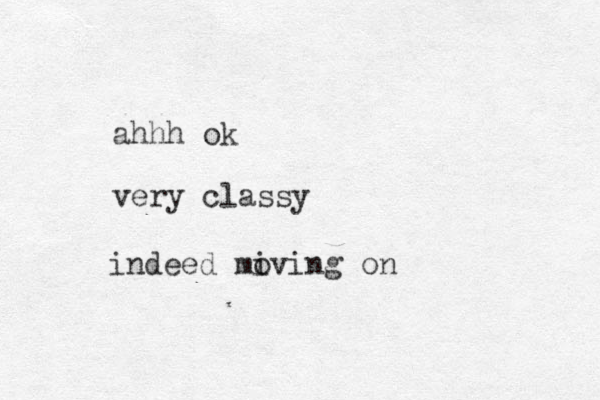 ahhh ok very classy indeed miving o on