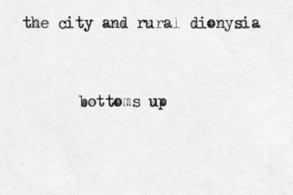 the city and rural dionysia bottoms up