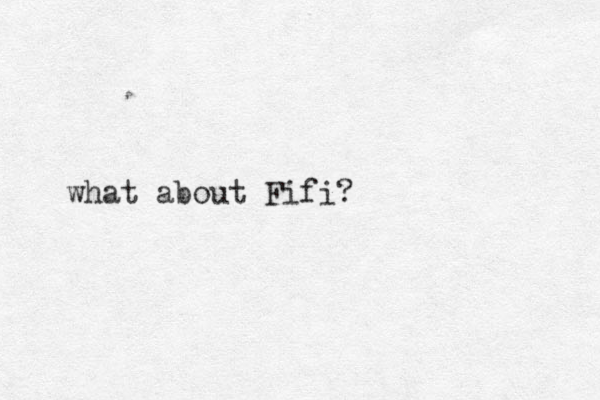 what about Fifi?