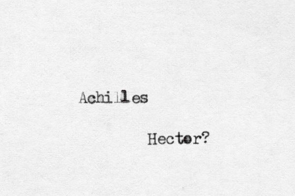 Achilles Hector?