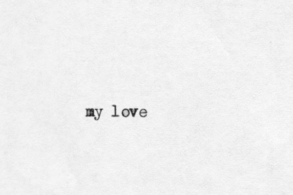 my love
