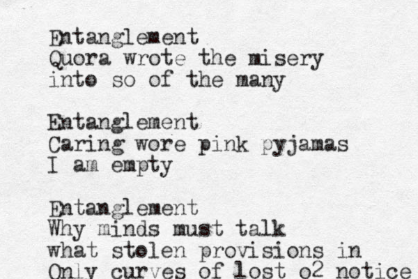 Entanglement Quora wrote the misery into so of the many Entanglement Caring wore pink pyjamas I am empty Entanglement Why minds must talk what stolen provisions in Only curves of lost o2 notice 