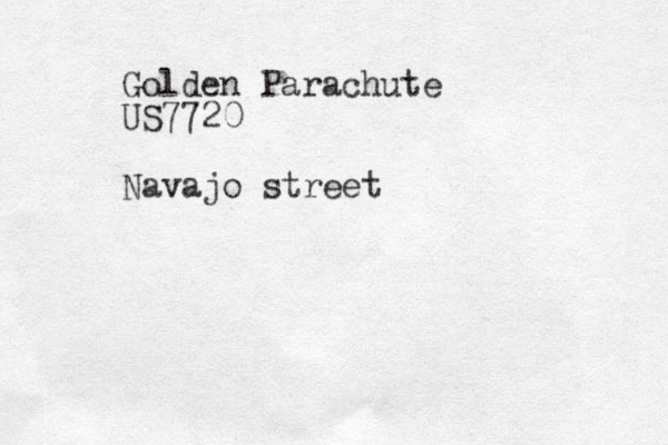 Golden Parachute US7720 Navajo street 