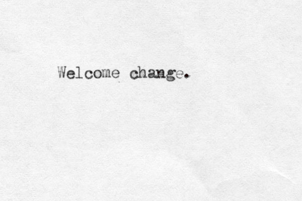 Welcome change. 