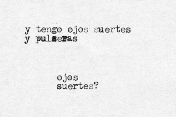 y tengo ojos suertes y pulseras ojos suertes?