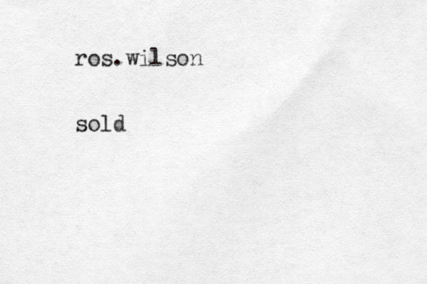 ros.wilson sold 