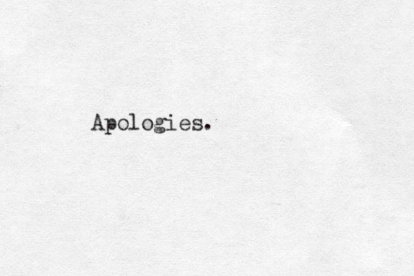 Apologies.