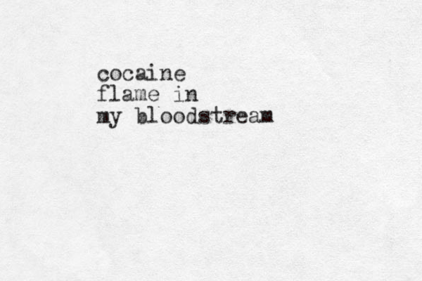 cocaine flame in my bloodstream
