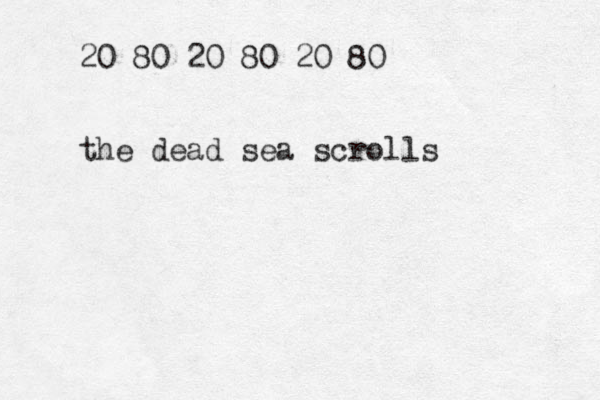 20 80 20 80 20 80 the dead sea scrolls