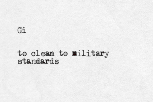 Gi to clean to military standards