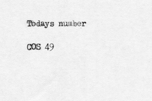 Todays number COS 49