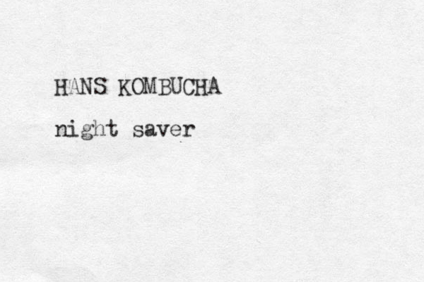 HANS KOMBUCHA night saver
