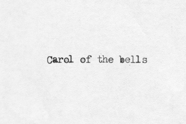 Carol of the bells