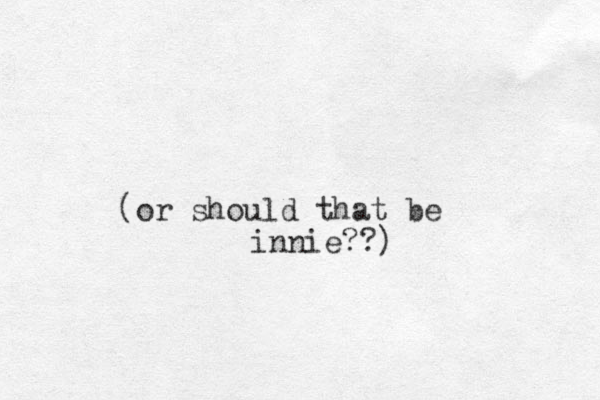 (or should that be innie??) 