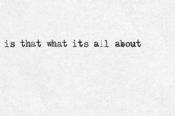 is that what its all about 