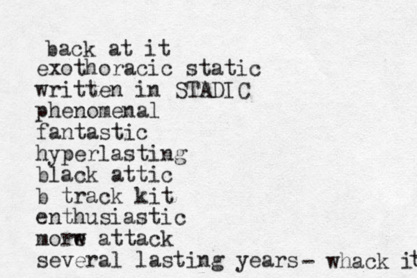exothoracic static written in STADIC phenomenal fantastic hyperlasting black attic b track kit enthusiastic morw e attack several lasting years back at it - whack it t 