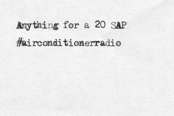 Anything for a 20 SAP #airconditionerradio 