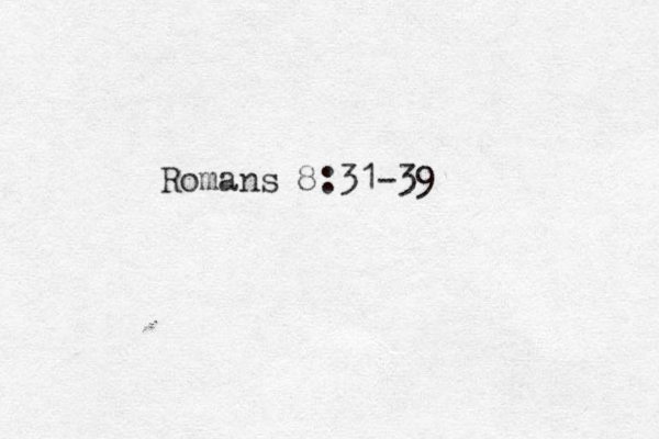 Romans 8:31-39