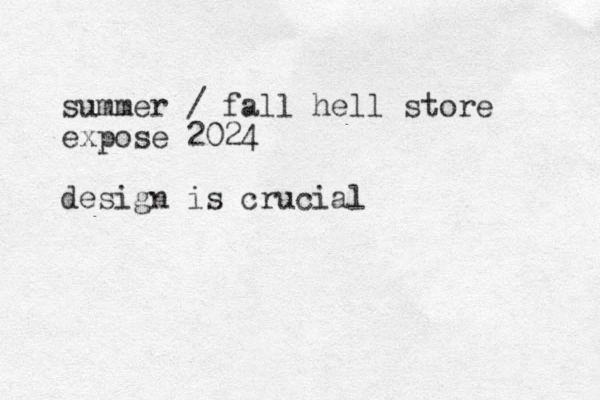summer / fall hell store expose 2024 design is crucial