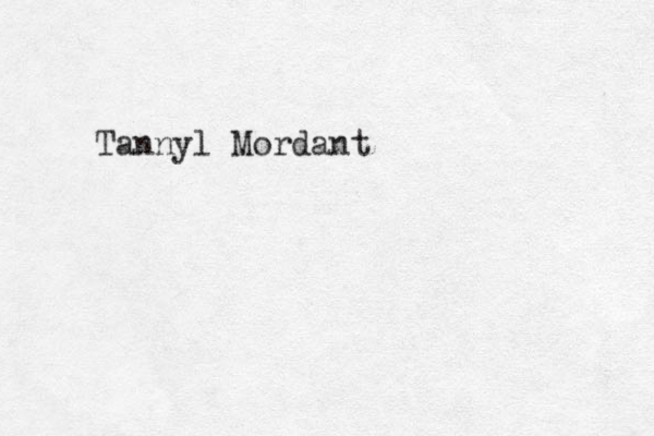 Tannyl Mordant