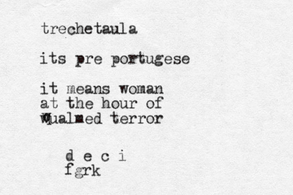 trechetaula its pre portugese it means woman at the hour of wualmed terror w q d e c i fgrk 