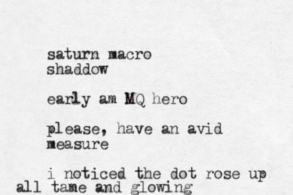 saturn macro shaddow early am MQ hero please, have an avid measure i noticed the dot rose up all tane m and glowing