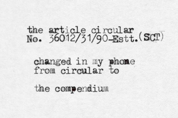 the article circular No. 36012/31/90 Estt. - (SCT) changed in my phone from circular to the compendium 