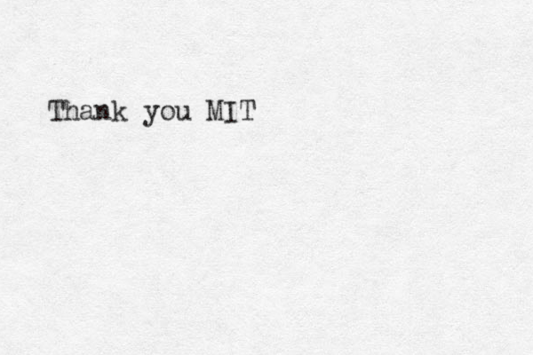 Thank you MIT