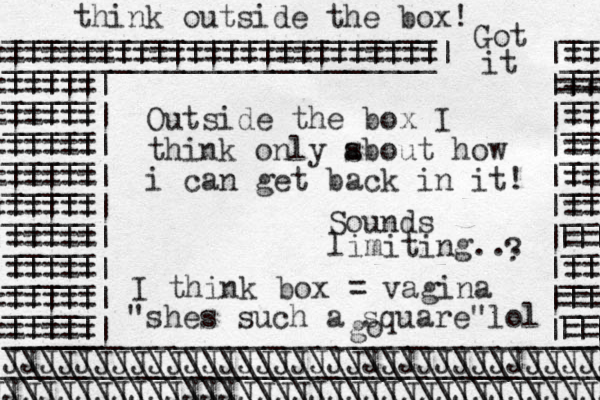 ________________________ __ ________________________| |__ ========================= == ||||||||||||||||||||||||| || _____| |__ ====== ||||| || +++ === _____| ====== ||||| |__ == || _____| ===== =||||| |__ == || _____| ===== =||||| |__ == || _____| |||||| ====== |__ == ||| _____| |||||| ===== |__ === || | _____| ||||| ===== |__ == || _____| ====== ||||| |__ ||| === _____| ===== =||||| |__ === ||| ______________________________________ JJJJJJJJJJJJJJJJJJJJJJJJJJJJJJJJJJ _______________________________________- JJJJJJJJJJJJJJJJJJJJJJJJJJJJJJJJJJJ \\\\\\\\\\\\\\\\\\\\\\\\\\\\\\\\\\\\\\\\\ \\\\\\\\\\\\\\\\\\\\\\\\\\\\\\\\\\\\\\\\\ think outside the box! Outside the box I think only s about how i can get back in it! Sounds limiting... ? I think box = vagina "shes such a square"lol go Got it 
