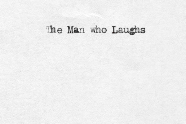 The Man who Laughs