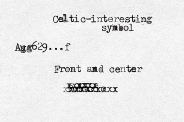 Celtic-interesting symbol Aug629...f Rosario xxxxxxxxxx xxxx xxxx x g Front and center