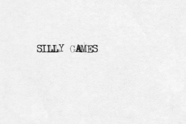 SILLY GAMES