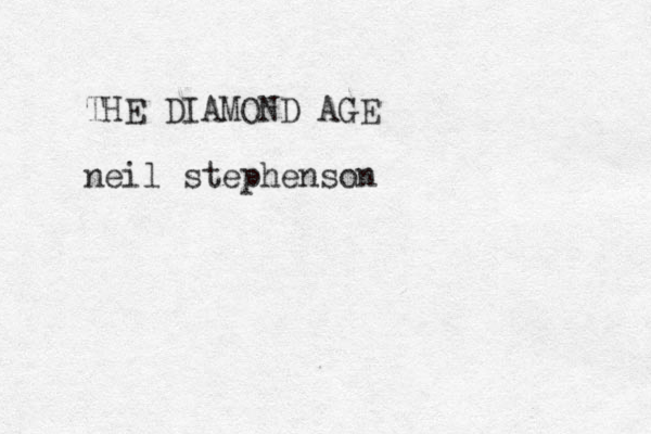 THE DIAMOND AGE neil stephenson