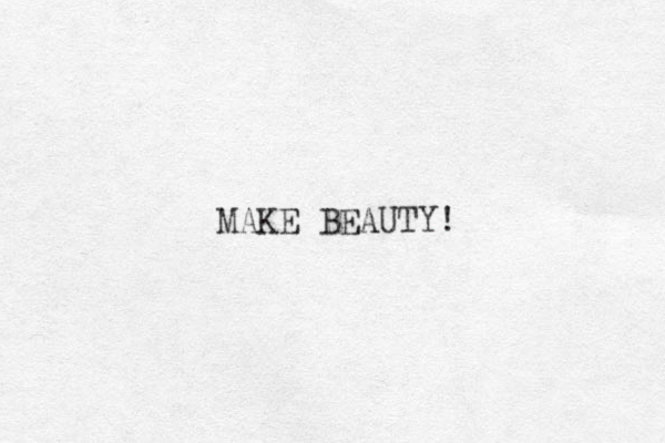 MAKE BEAUTY! 